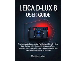 Leica D-Lux 8 User Guide