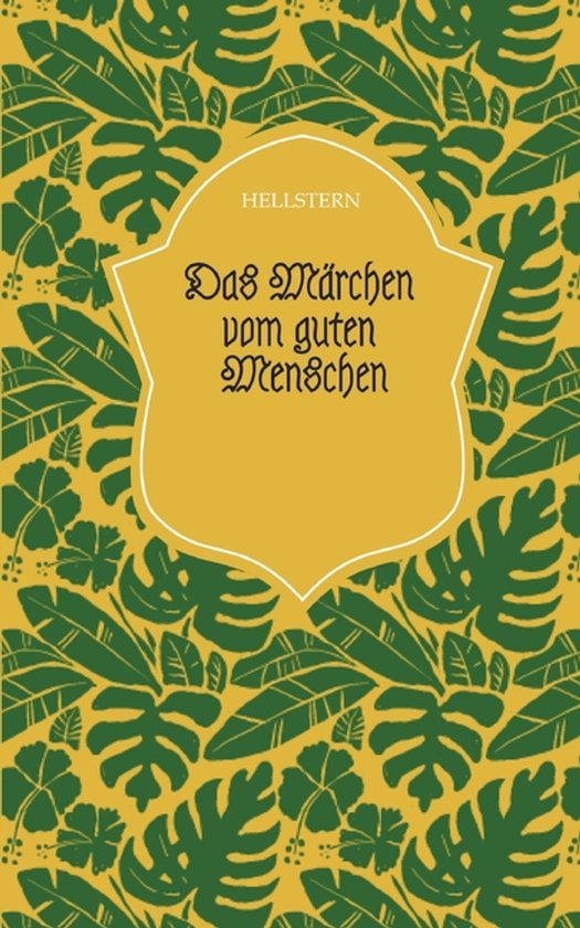 Das Märchen vom guten Menschen (Softcover) - cover