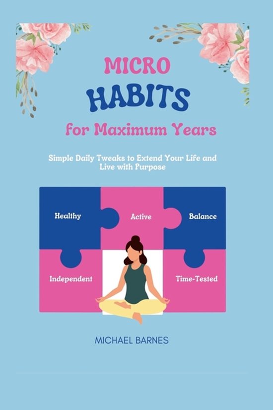 Micro Habits For Maximum Years - cover