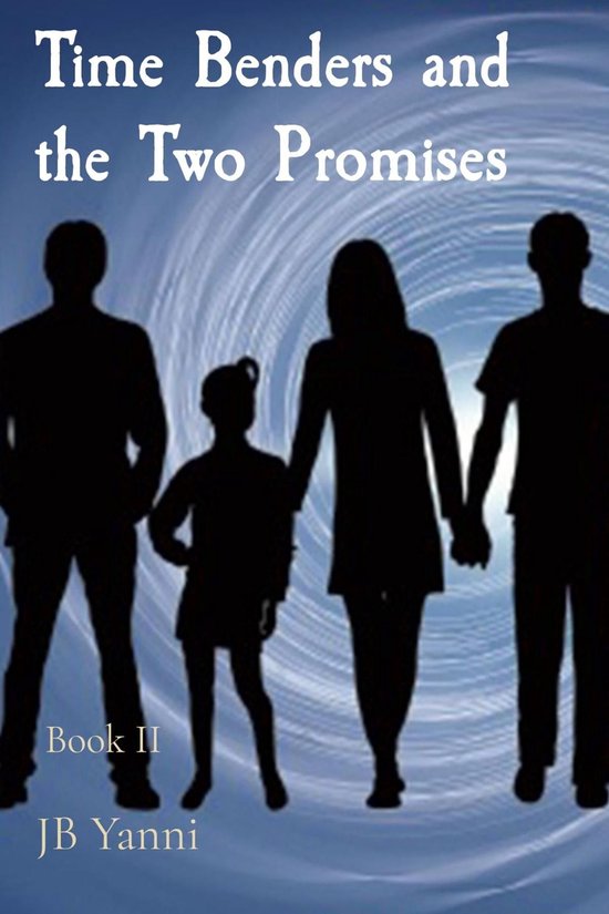 Time Benders and the Two Promises - cover