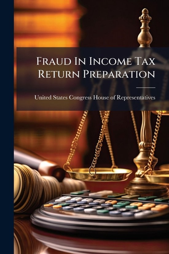 Fraud In Income Tax Return Preparation - cover