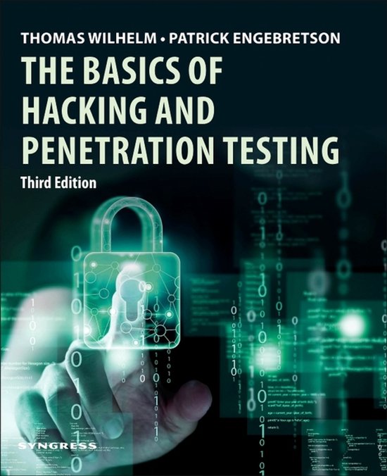 The Basics of Hacking and Penetration Testing