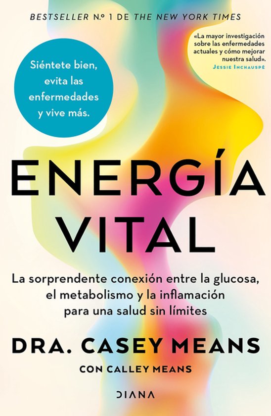Energía Vital: La Sorprendente Conexión Entre La Glucosa,  ... - cover