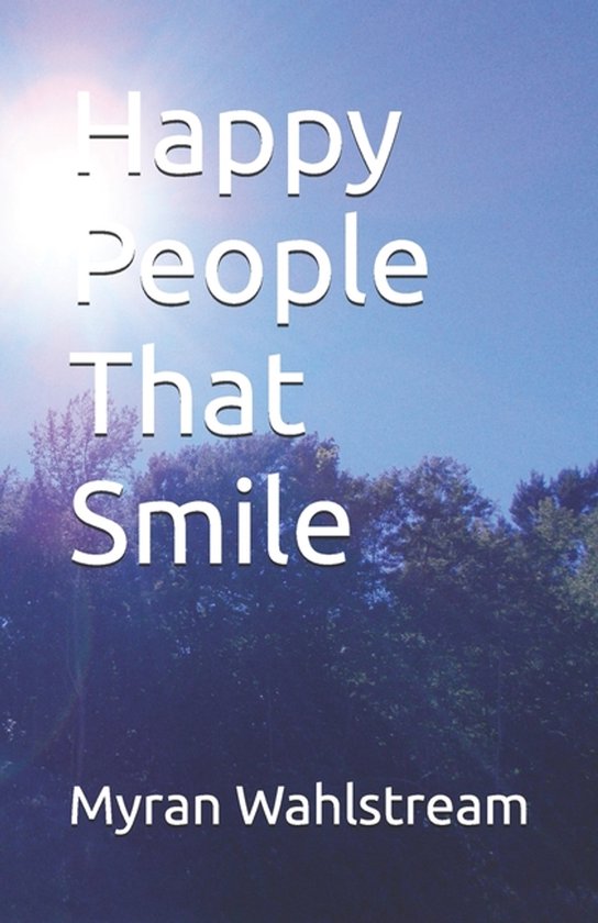 Happy People That Smile