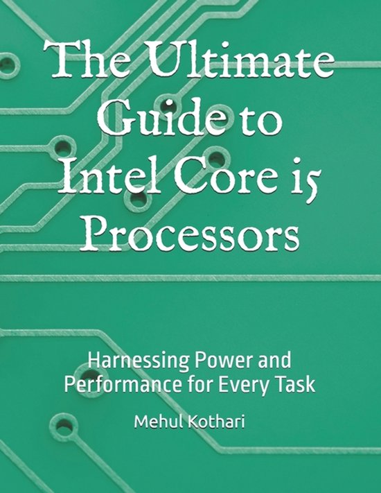 The Ultimate Guide to Intel Core i5 Processors - cover
