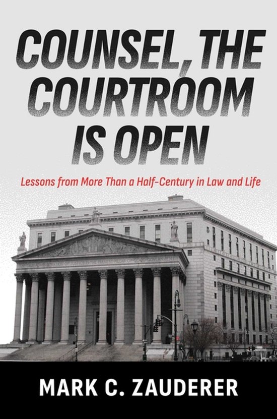 Counsel, the Courtroom Is Open - cover