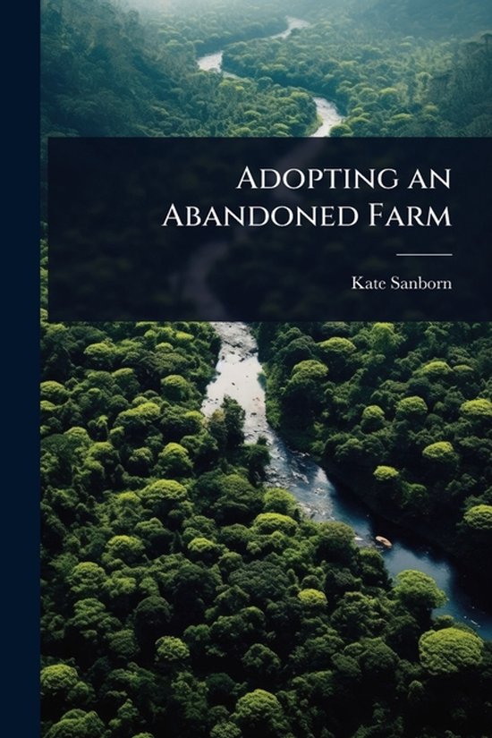 Adopting an Abandoned Farm - cover