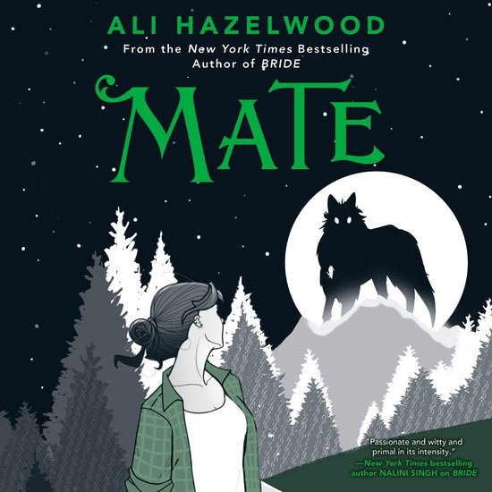 Boekomslag van "Mate" van Ali Hazelwood, met een silhouet van een wolf voor de maan en een vrouw op de voorgrond.