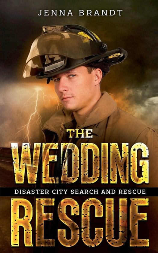 Disaster City Search and Rescue-The Wedding Rescue - cover