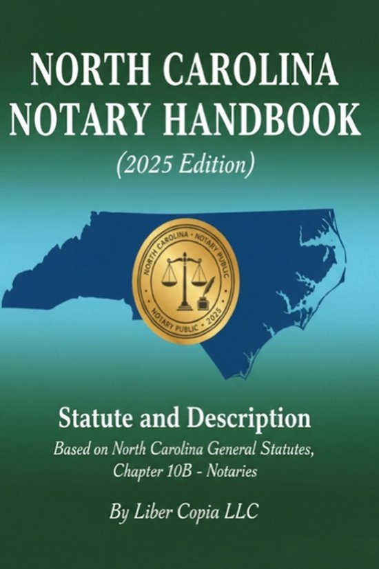 North Carolina Notary Handbook (2025 Edition) | 9798267501392 | Boeken ...