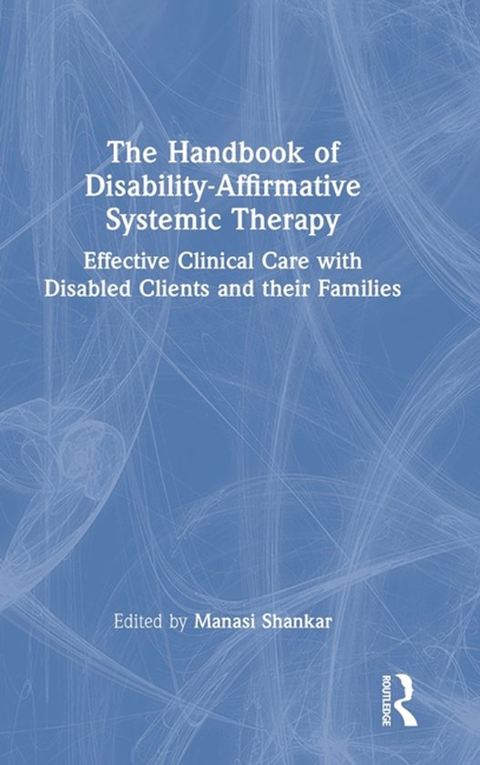 The Handbook of Disability-Affirmative Systemic Therapy - cover