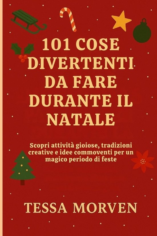 101 Cose Divertenti Da Fare Durante Il Natale - cover