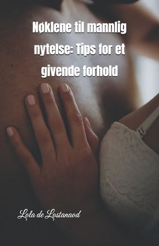Nøklene til mannlig nytelse - cover