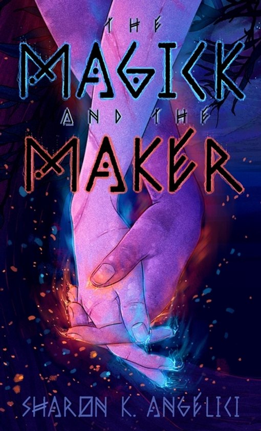 Maker-The Magick and the Maker