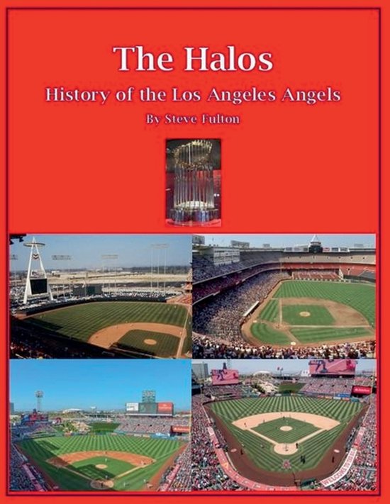 Mlb-The Halos! History of the Los Angeles Angels - cover