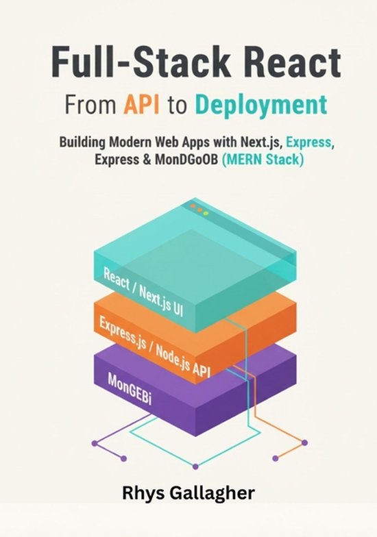 Full-Stack React | 9798271357138 | Rhys Gallagher | Boeken | bol