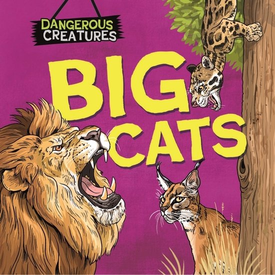 Boek 'Dangerous Creatures: Big Cats' met een leeuw, twee poema's en een lynx op een paarse achtergrond.