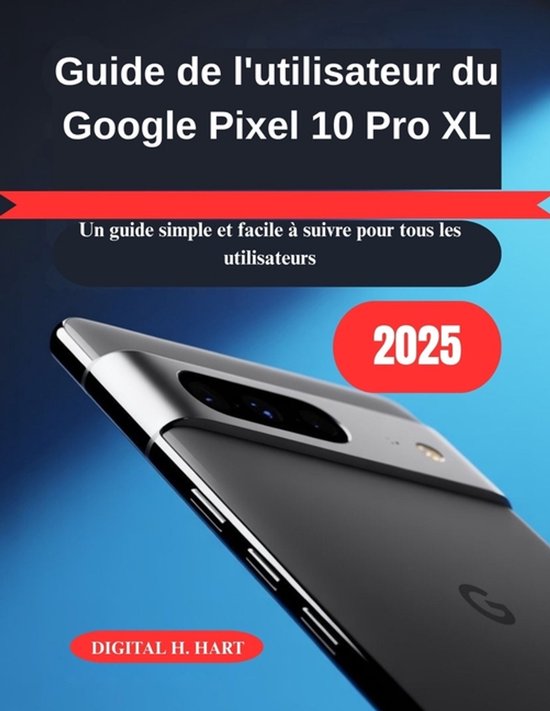 Guide de l'utilisateur du Google Pixel 10 Pro XL - cover