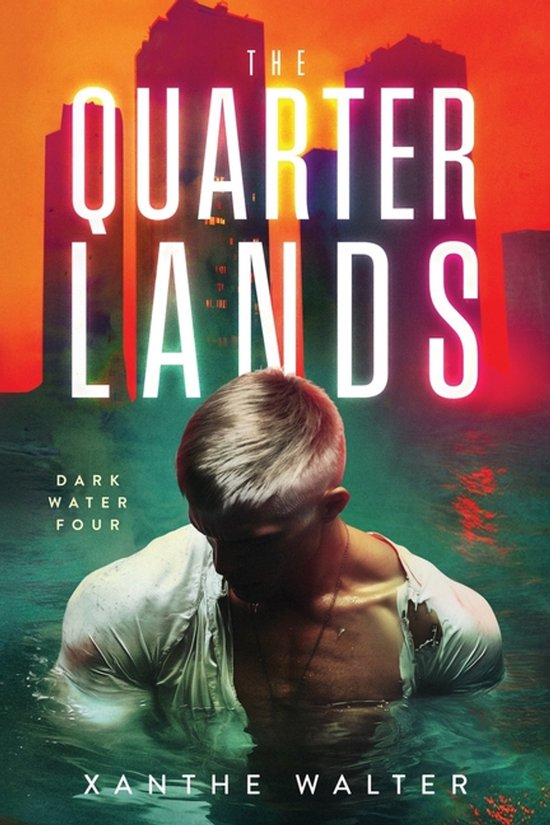 Dark Water-The Quarterlands
