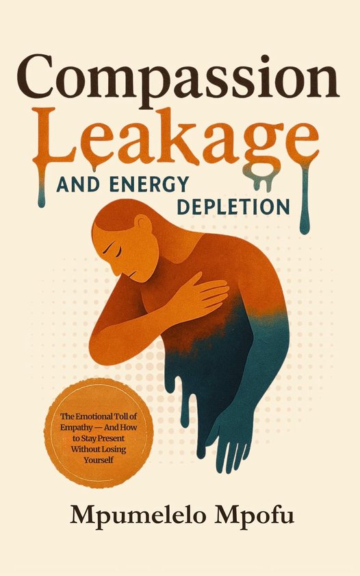 Compassion Leakage and Energy Depletion - cover