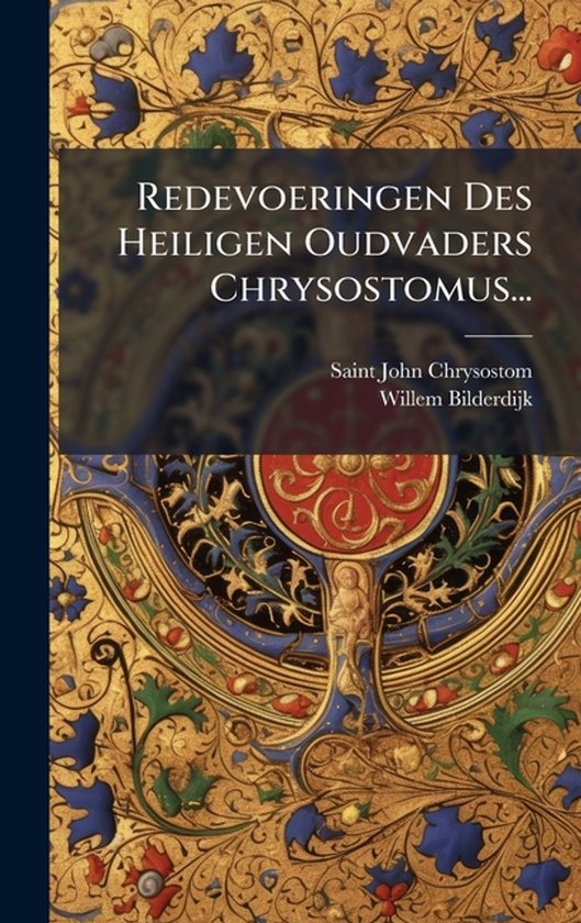 Redevoeringen Des Heiligen Oudvaders Chrysostomus... - cover