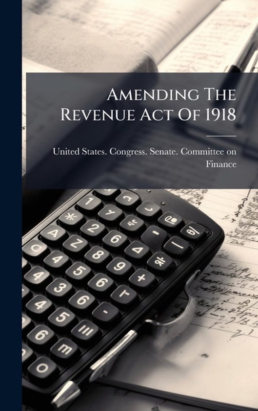 Amending The Revenue Act Of 1918 - cover