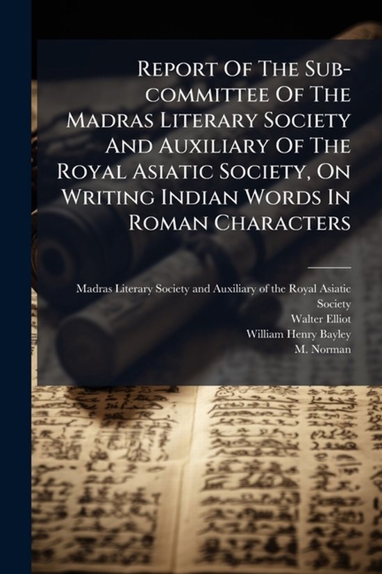 Report Of The Sub-committee Of The Madras Literary Society A ... - cover