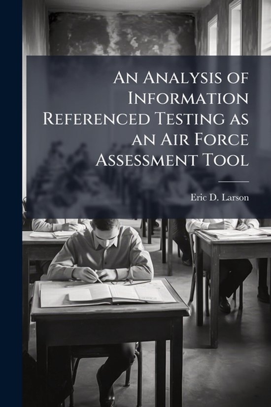 An Analysis of Information Referenced Testing as an Air Forc ... - cover