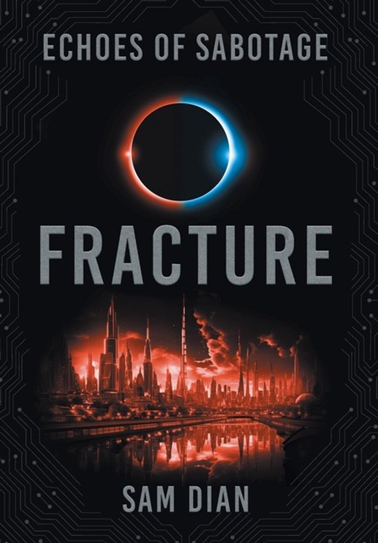 Echoes of Sabotage- Fracture - cover