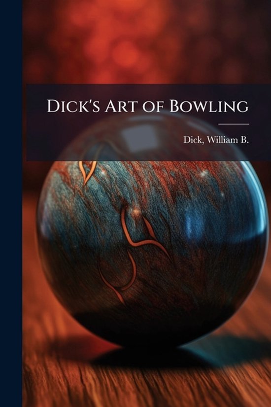 Dick's Art of Bowling - cover