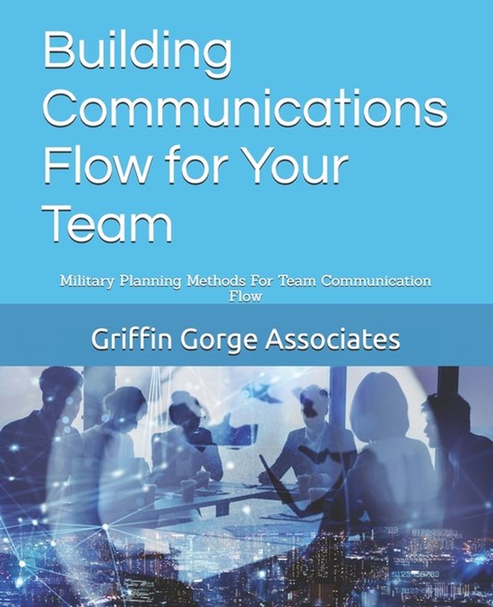 Building Communications Flow for Your Team - cover