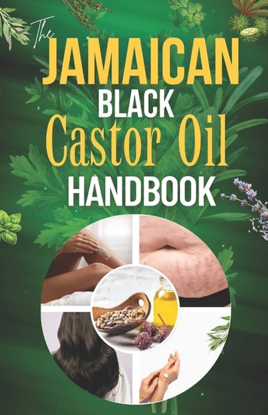 The Jamaican Black Castor Oil Handbook - cover