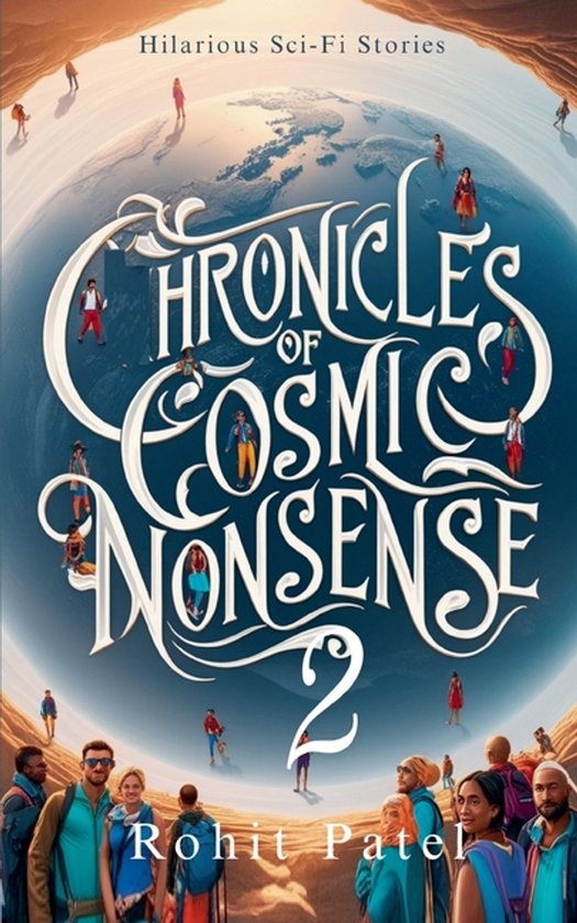 Chronicles of Cosmic Nonsense- Chronicles of Cosmic Nonsense -2