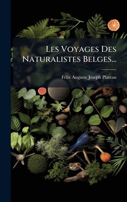 Les Voyages Des Naturalistes Belges... - cover