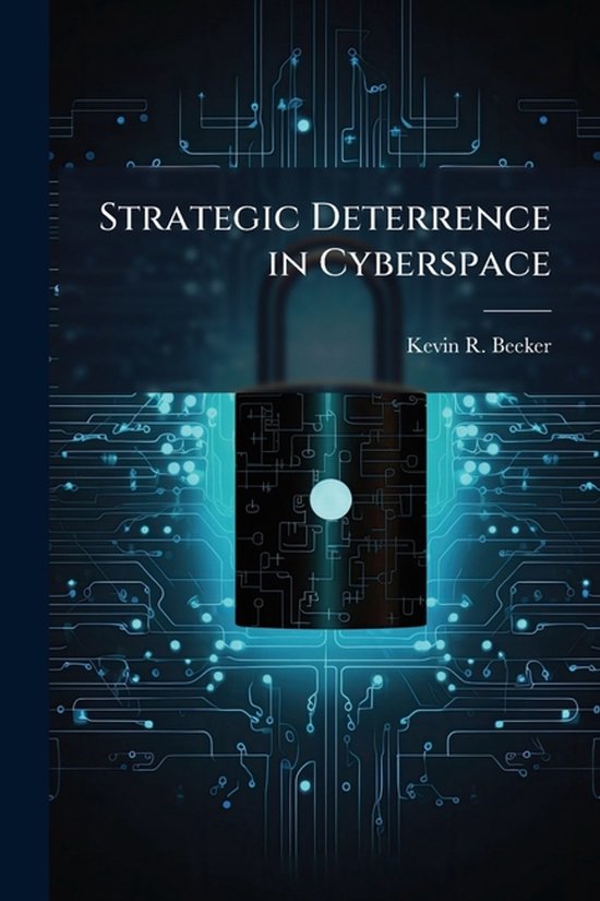 Strategic Deterrence in Cyberspace - cover