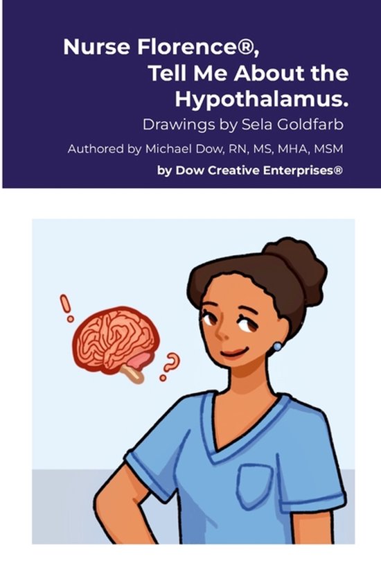 Nurse Florence(R), Tell Me About the Hypothalamus. - cover