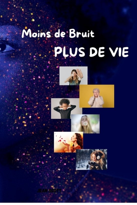 Moins de bruit Plus de vie - cover