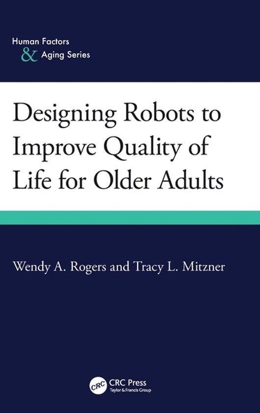 Human Factors and Aging Series- Designing Robots to Improve  ... - cover