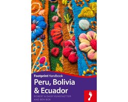 Peru, Bolivia & Ecuador