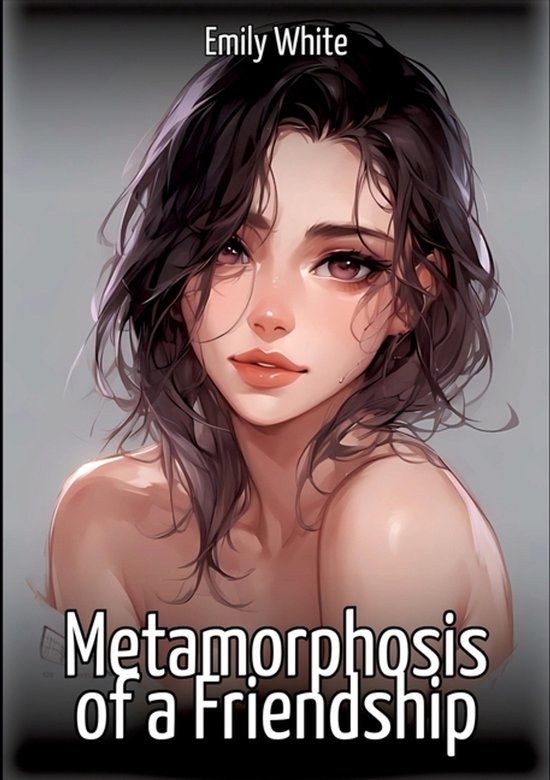 Metamorphosis of a Friendship - cover