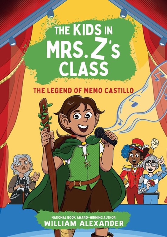 The Kids in Mrs. Z's Class-The Kids in Mrs. Z's Class: The Legend of Memo Castillo