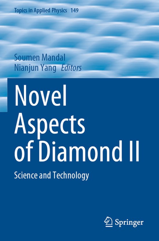 Topics in Applied Physics149- Novel Aspects of Diamond II - cover