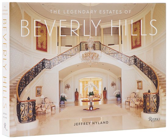 The Legendary Estates of Beverly Hills - cover