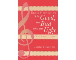 Ennio Morricone's the Good, the Bad and the Ugly