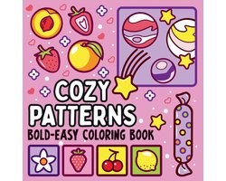 Bold and Easy Cozy Patterns Coloring Book