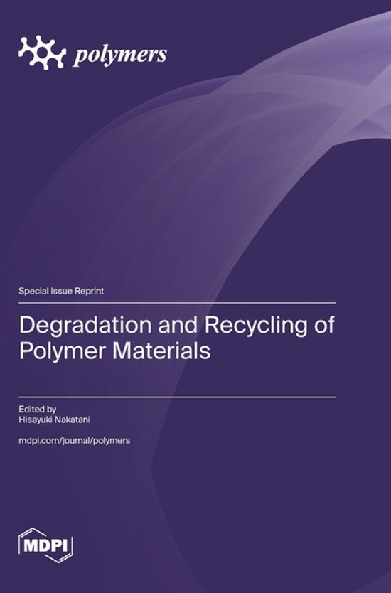 Degradation and Recycling of Polymer Materials - cover