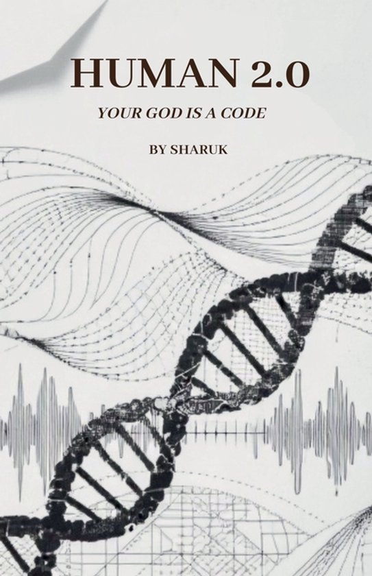HUMAN 2.0 Your God Is a Code - cover