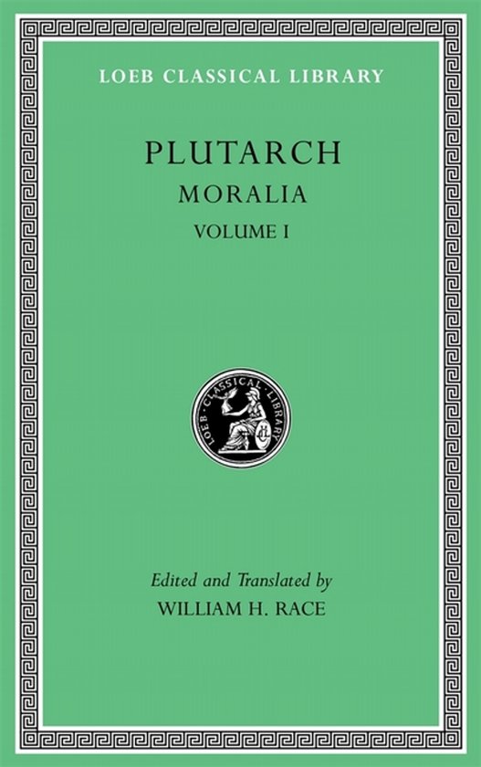 Loeb Classical Library- Moralia, Volume I - cover