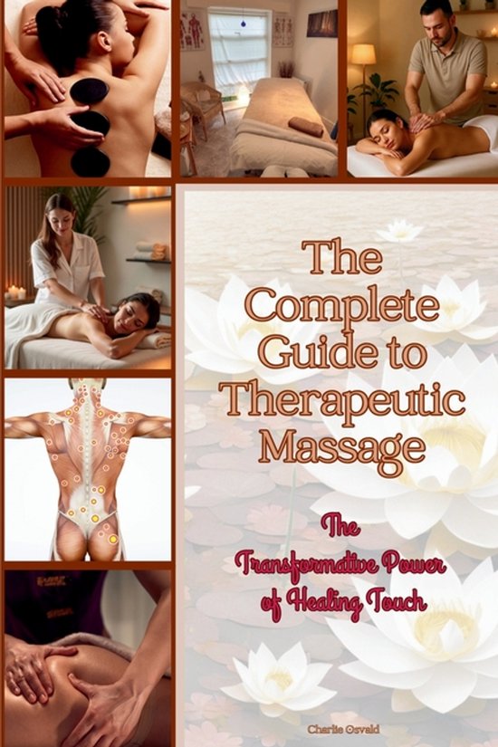 The Complete Guide to Therapeutic Massage - cover