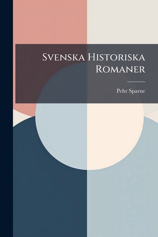Svenska Historiska Romaner